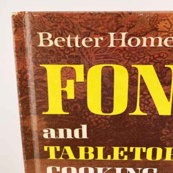 BETTER HOMES & GARDENS Vintage Fondue and Tabletop Cooking 1970s cookbook - Picture 2 of 16